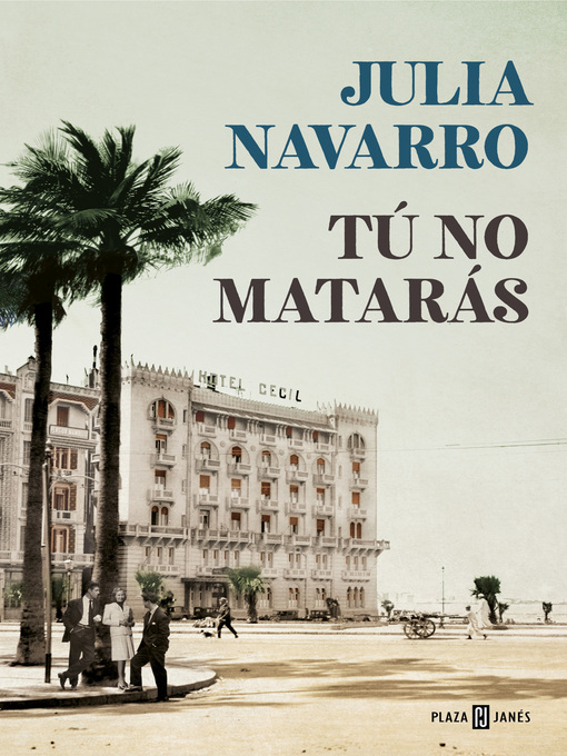 Title details for Tú no matarás by Julia Navarro - Wait list